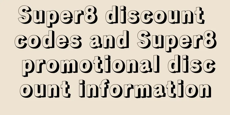 Super8 discount codes and Super8 promotional discount information