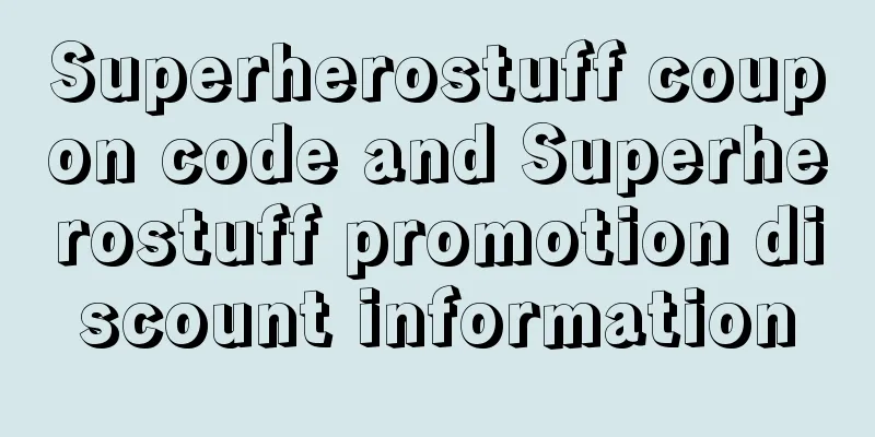 Superherostuff coupon code and Superherostuff promotion discount information