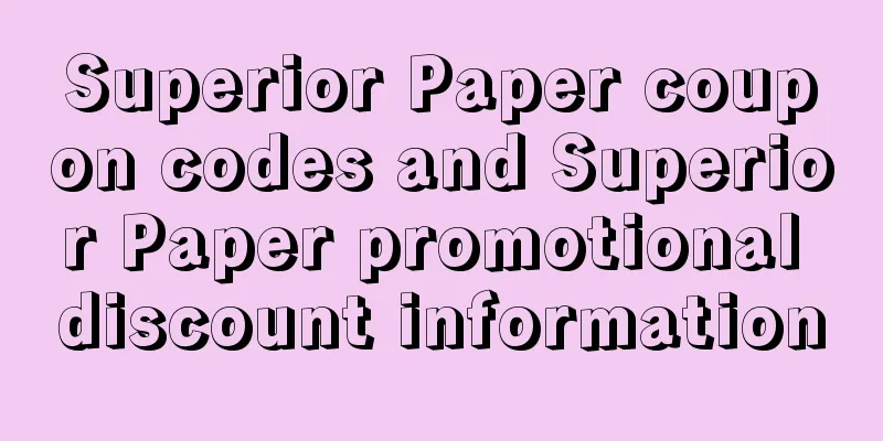 Superior Paper coupon codes and Superior Paper promotional discount information