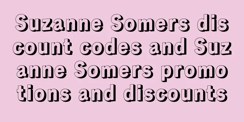 Suzanne Somers discount codes and Suzanne Somers promotions and discounts
