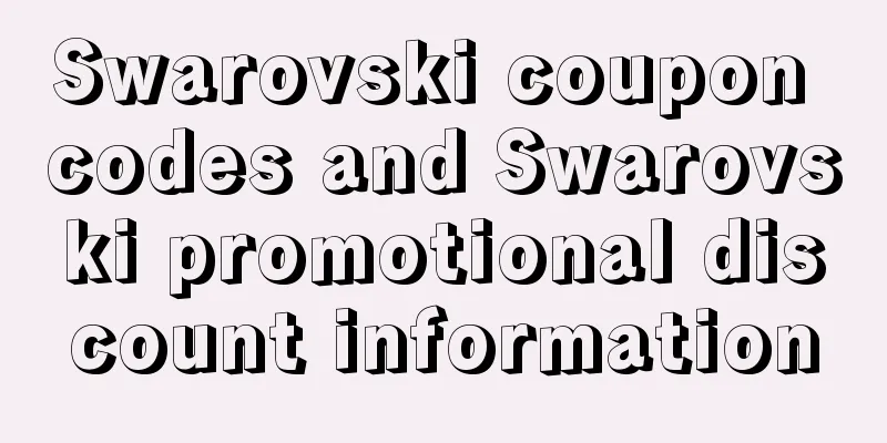 Swarovski coupon codes and Swarovski promotional discount information