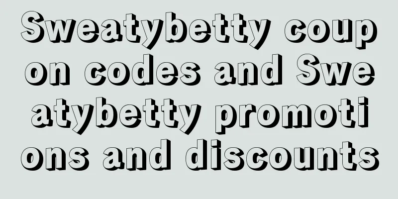 Sweatybetty coupon codes and Sweatybetty promotions and discounts