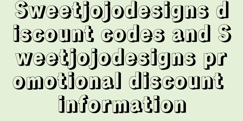 Sweetjojodesigns discount codes and Sweetjojodesigns promotional discount information