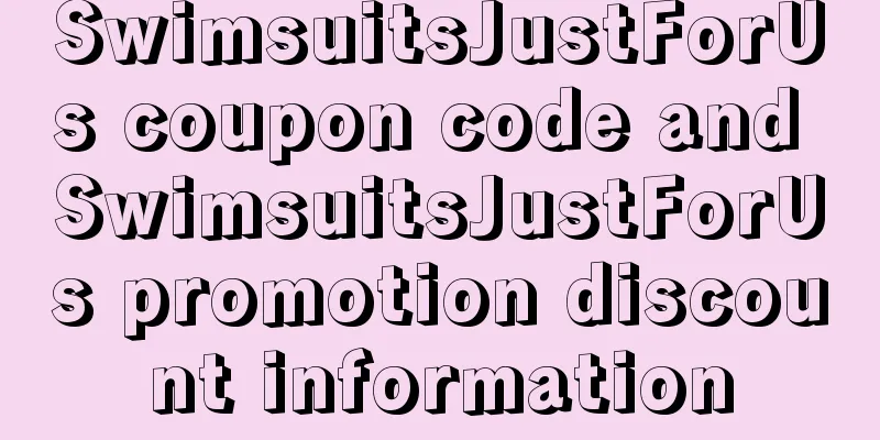SwimsuitsJustForUs coupon code and SwimsuitsJustForUs promotion discount information