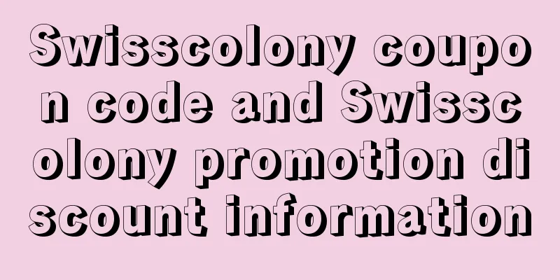 Swisscolony coupon code and Swisscolony promotion discount information
