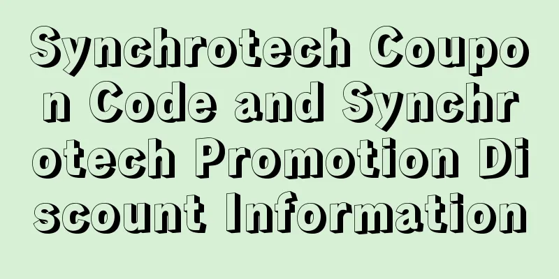 Synchrotech Coupon Code and Synchrotech Promotion Discount Information