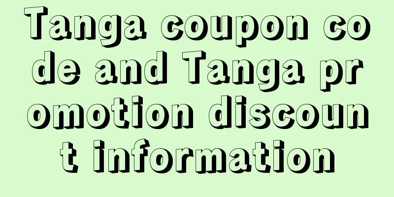 Tanga coupon code and Tanga promotion discount information