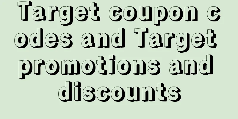 Target coupon codes and Target promotions and discounts