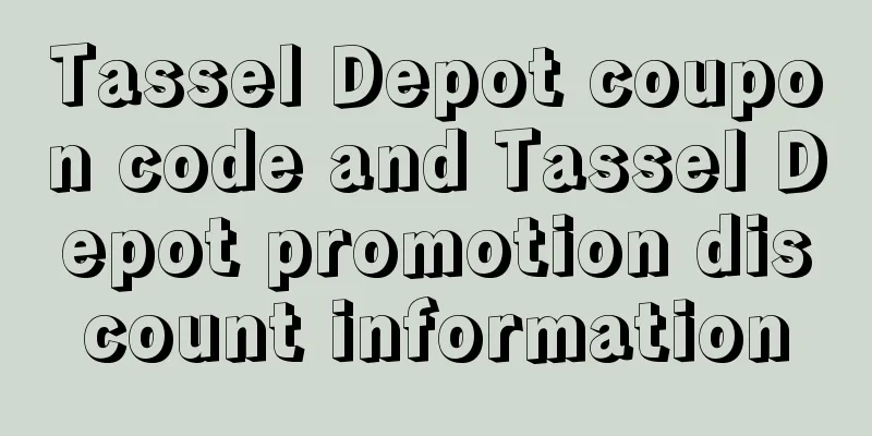 Tassel Depot coupon code and Tassel Depot promotion discount information