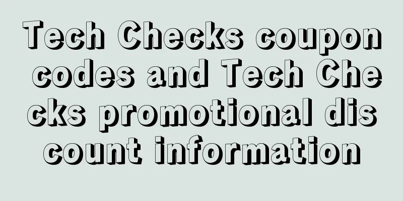 Tech Checks coupon codes and Tech Checks promotional discount information