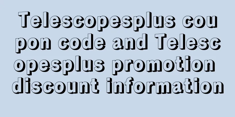 Telescopesplus coupon code and Telescopesplus promotion discount information