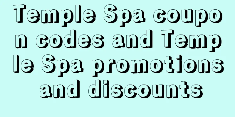 Temple Spa coupon codes and Temple Spa promotions and discounts