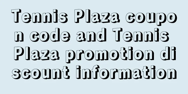 Tennis Plaza coupon code and Tennis Plaza promotion discount information