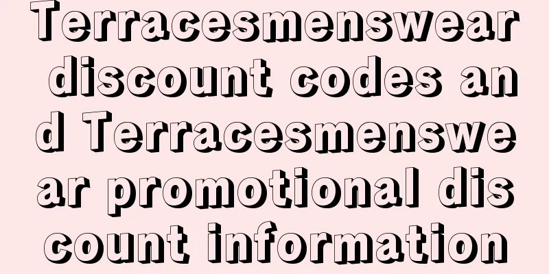 Terracesmenswear discount codes and Terracesmenswear promotional discount information