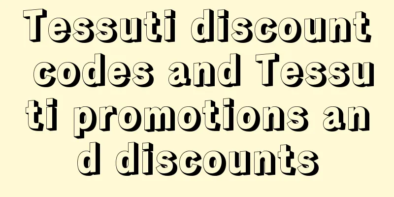 Tessuti discount codes and Tessuti promotions and discounts
