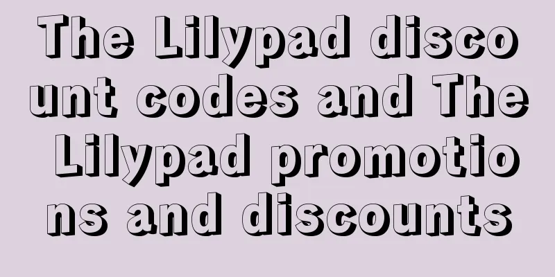 The Lilypad discount codes and The Lilypad promotions and discounts