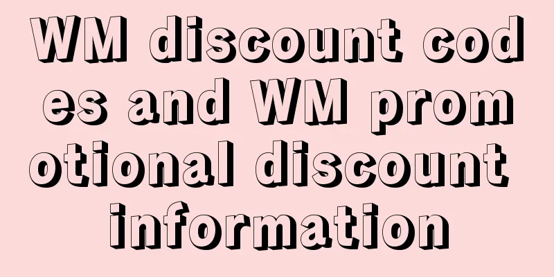 WM discount codes and WM promotional discount information