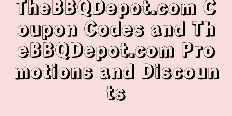 TheBBQDepot.com Coupon Codes and TheBBQDepot.com Promotions and Discounts