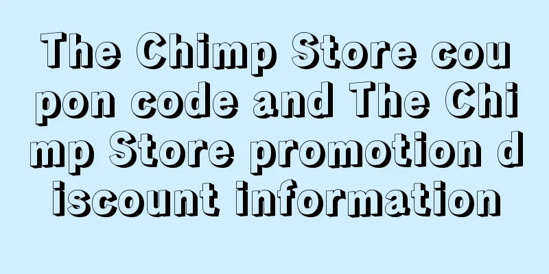 The Chimp Store coupon code and The Chimp Store promotion discount information