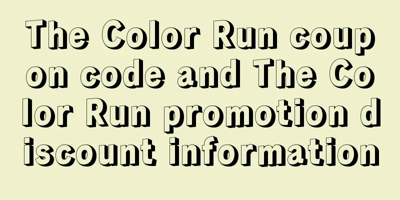 The Color Run coupon code and The Color Run promotion discount information