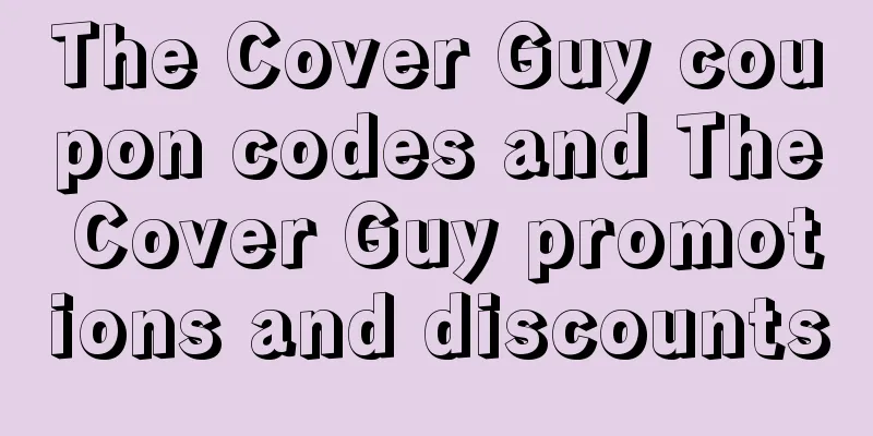 The Cover Guy coupon codes and The Cover Guy promotions and discounts
