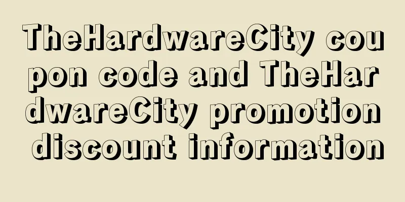 TheHardwareCity coupon code and TheHardwareCity promotion discount information