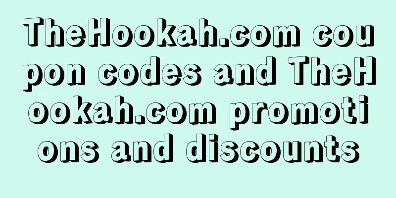 TheHookah.com coupon codes and TheHookah.com promotions and discounts