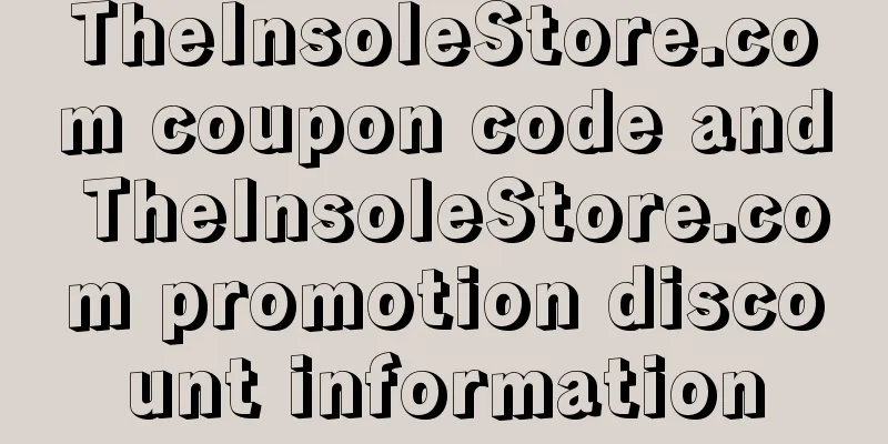 TheInsoleStore.com coupon code and TheInsoleStore.com promotion discount information