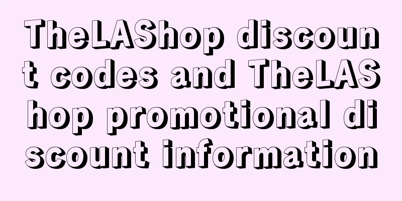 TheLAShop discount codes and TheLAShop promotional discount information