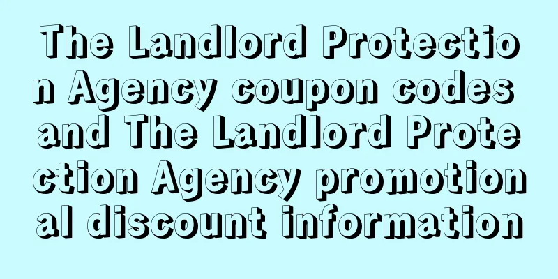 The Landlord Protection Agency coupon codes and The Landlord Protection Agency promotional discount information