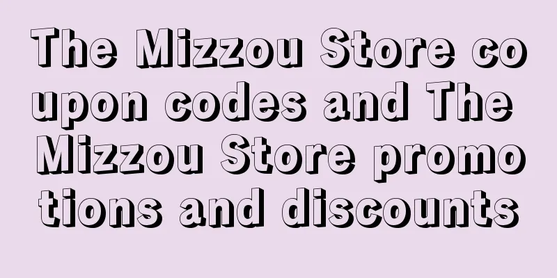 The Mizzou Store coupon codes and The Mizzou Store promotions and discounts