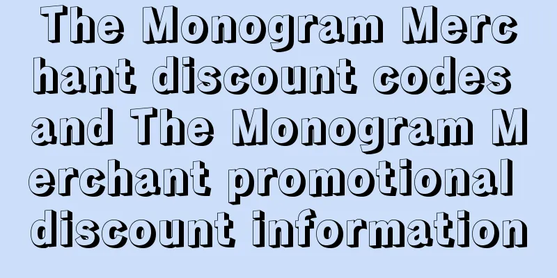 The Monogram Merchant discount codes and The Monogram Merchant promotional discount information