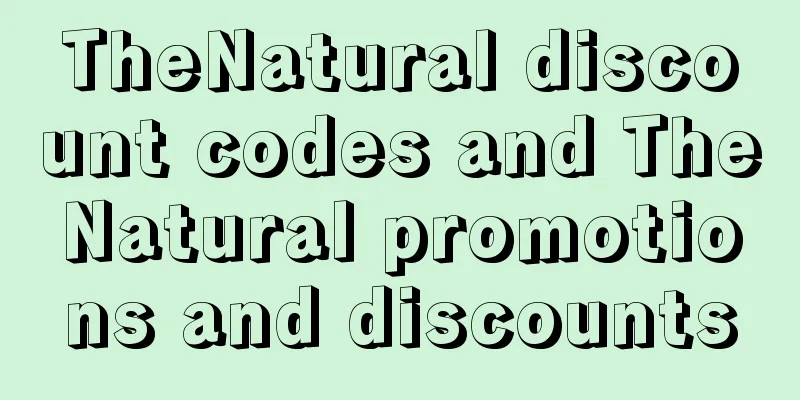 TheNatural discount codes and TheNatural promotions and discounts