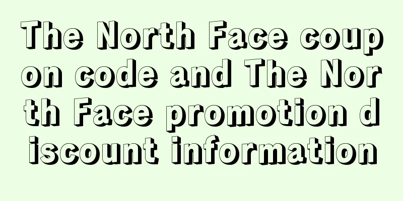 The North Face coupon code and The North Face promotion discount information