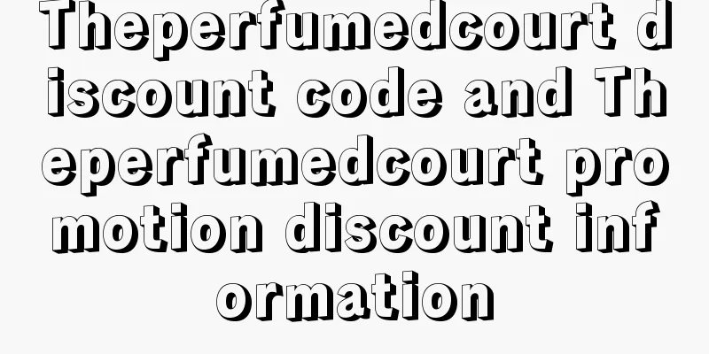 Theperfumedcourt discount code and Theperfumedcourt promotion discount information