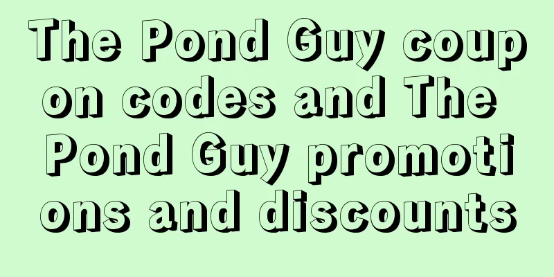 The Pond Guy coupon codes and The Pond Guy promotions and discounts