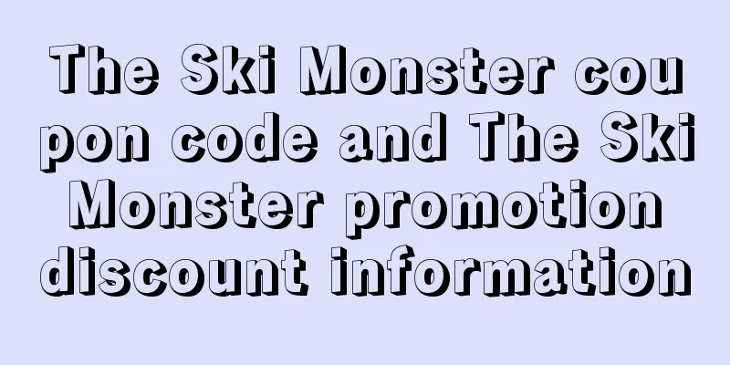 The Ski Monster coupon code and The Ski Monster promotion discount information