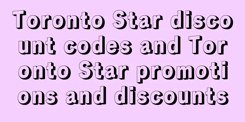 Toronto Star discount codes and Toronto Star promotions and discounts