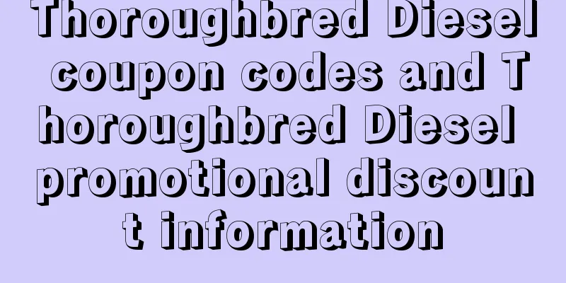 Thoroughbred Diesel coupon codes and Thoroughbred Diesel promotional discount information