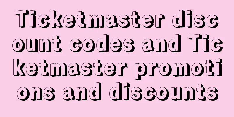 Ticketmaster discount codes and Ticketmaster promotions and discounts