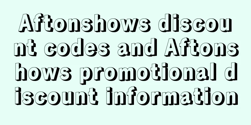 Aftonshows discount codes and Aftonshows promotional discount information
