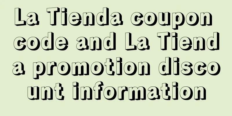 La Tienda coupon code and La Tienda promotion discount information