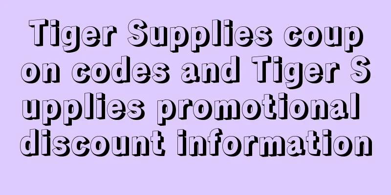 Tiger Supplies coupon codes and Tiger Supplies promotional discount information