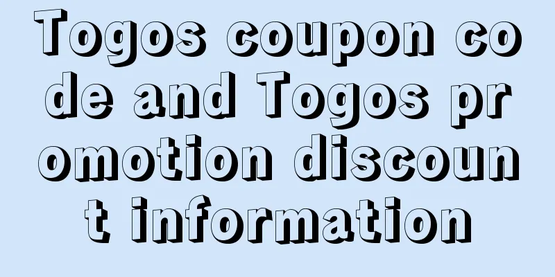 Togos coupon code and Togos promotion discount information