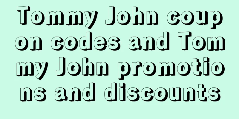 Tommy John coupon codes and Tommy John promotions and discounts