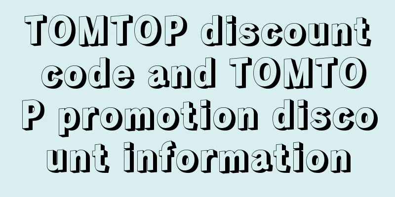 TOMTOP discount code and TOMTOP promotion discount information