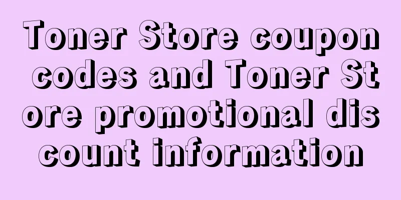 Toner Store coupon codes and Toner Store promotional discount information
