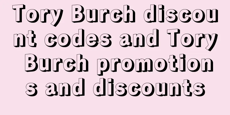Tory Burch discount codes and Tory Burch promotions and discounts