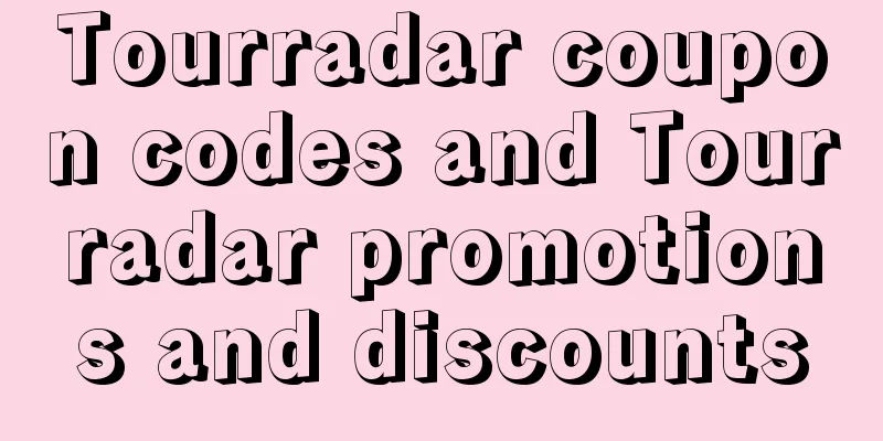 Tourradar coupon codes and Tourradar promotions and discounts