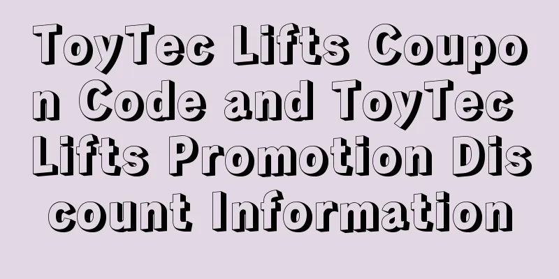 ToyTec Lifts Coupon Code and ToyTec Lifts Promotion Discount Information
